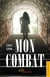 Mon combat