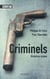 Criminels - histoires vraies