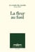 La fleur au fusil