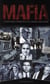 Mafia - l'histoire complète du crime organisé