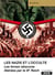 Les nazis et l'occulte - les forces obscures libérées par le IIIe Reich