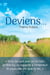 Deviens...