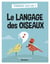 Le langage des oiseaux
