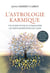 L'Astrologie karmique, un guide pour accompagner les métamorphoses de l'âme