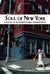Soul of New York : a guide of 30 exceptional experiences (édition 2021)