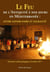 Le feu de l'Antiquité à nos jours en Méditerranée - entre savoir-faire et sacralité