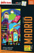 City trip : Madrid (édition 2025/2026)