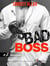 Bad boss Tome 1 : vengeance