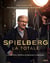La totale : Spielberg : les 48 films, téléfilms et épisodes TV expliqués