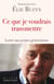 Ce que je voudrais transmettre - lettre aux jeunes générations