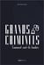 Grands criminels : comment ils sont tombés ?