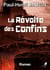 La révolte des confins