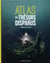 Atlas des trésors disparus