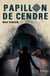 Papillon de Cendre
