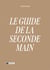 Le guide de la seconde main