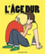 L'âge dur