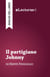 Il partigiano Johnny - Beppe Fenoglio (analisi del libro)