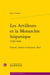 Les Artilleurs et la monarchie hispanique (1560-1610) : guerre, savoirs techniques, Etat