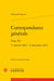 Correspondance générale Tome 11 : 1er janvier 1864 - 8 décembre 1870