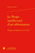 Le Projet intellectuel d'un réformateur : Philippe de Mézières (1327-1405)