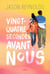 Vingt-quatre secondes avant nous