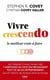 Vivre crescendo : le meilleur reste à faire
