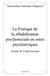La Pratique de la réhabilitation psychosociale en soins psychiatriques : Guide de l'intervenant
