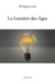 La Lumière des Âges