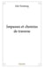 Impasses et chemins de traverse