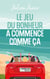 Le jeu du bonheur a commencé comme ça