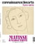 Connaissance des arts Hors-Série n.1118 : Matisse et Marguerite : Le regard d'un père