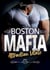 Boston Mafia : Attraction Létale