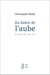 En lisière de l'aube : Chroniques