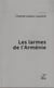 Les larmes de l'Arménie