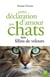 Petite déclaration d'amour aux chats, nos félins de velours