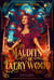 Les maudits de Faerywood Tome 1