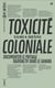 Toxicité coloniale : Documenter le paysage radioactif dans le Sahara