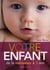 Votre enfant de la naissance à 3 ans