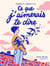 Ce que j'aimerais te dire - version illustrée