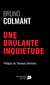 Une brulante inquiétude
