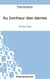 Au bonheur des dames d'Émile Zola : analyse complète de l'oeuvre