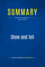 Summary: Show and Tell : Review and Analysis of Roam's Book