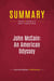 Summary: John McCain: An American Odyssey : Review and Analysis of Robert Timberg's Book