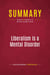 Summary: Liberalism is a Mental Disorder : Review and Analysis of Michael Savage's Book