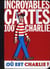 Incroyables cartes 100 % Charlie