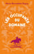 Le moulin du loup Tome 6 : Les Occupants du Domaine