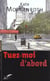 Tuez-moi d'abord