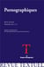 Revue Textuel, nouvelle série, n°2 : Pornographiques