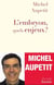 L'embryon, quels enjeux ?