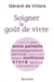 Soigner le goût de vivre - lumière sur les soins palliatifs